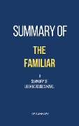 Summary of The Familiar a novel by Leigh Bardugo - Gp Summary