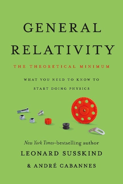 General Relativity - Leonard Susskind, André Cabannes