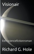 Cover-Bild zum Titel 'Visionair' von 'Richard G. Hole'