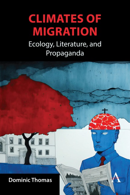 Climates of Migration - Dominic Thomas