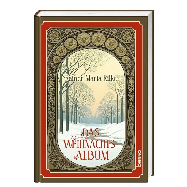 Das Weihnachtsalbum - Rainer Maria Rilke