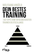 Cover-Bild zum Titel 'Dein bestes Training' von 'Wolfgang Unsöld'