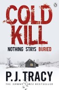 Cover-Bild zum Titel 'Cold Kill' von 'P. J. Tracy'