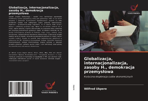 Globalizacja, internacjonalizacja, zasoby H., demokracja przemys¿owa - Wilfred Ukpere