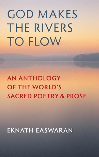 God Makes the Rivers to Flow - Eknath Easwaran