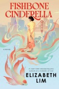 Cover-Bild zum Titel 'Fishbone Cinderella' von 'Elizabeth Lim'