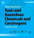 Cover-Bild zum Titel 'Sittig's Handbook of Toxic and Hazardous Chemicals and Carcinogens' von 'Richard P. Pohanish'