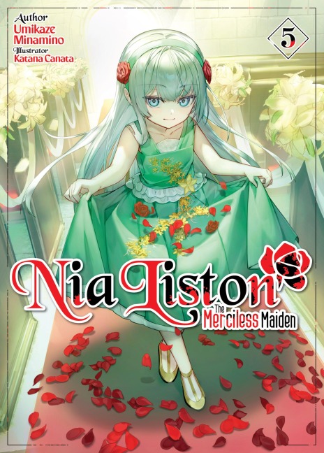 Nia Liston: The Merciless Maiden Volume 5 - Umikaze Minamino