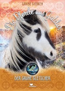 Cover-Bild zum Titel 'Die Pferde aus Galdur - Der grüne Gletscher' von 'Sabine Giebken'