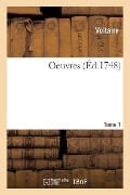 Cover-Bild zum Titel 'Oeuvres. Tome 1' von 'Voltaire'