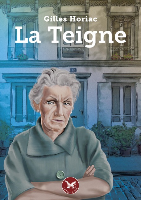 La Teigne - Gilles Horiac