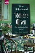 Tödliche Oliven - Tom Hillenbrand