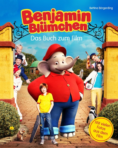 Benjamin Blümchen - Das Buch zum Kinofilm - Bettina Börgerding