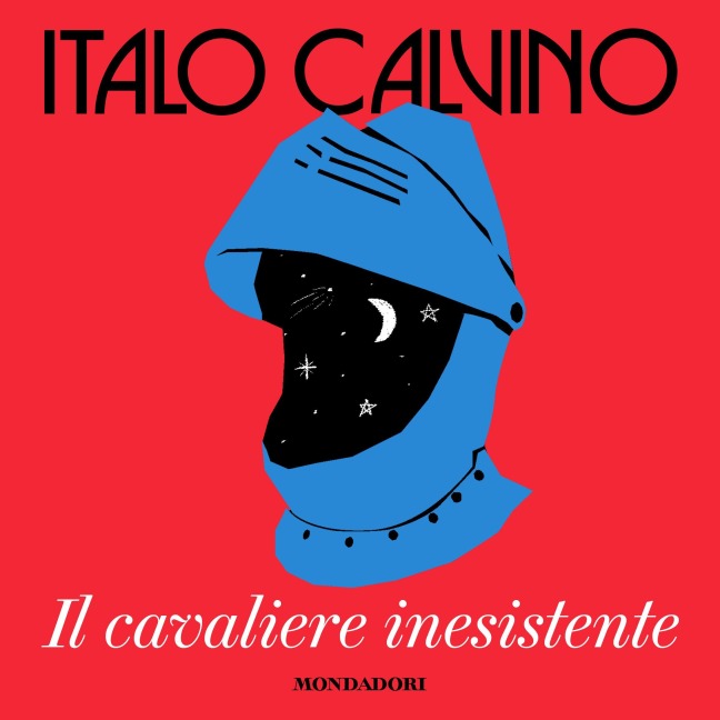 Il cavaliere inesistente - Calvino Italo