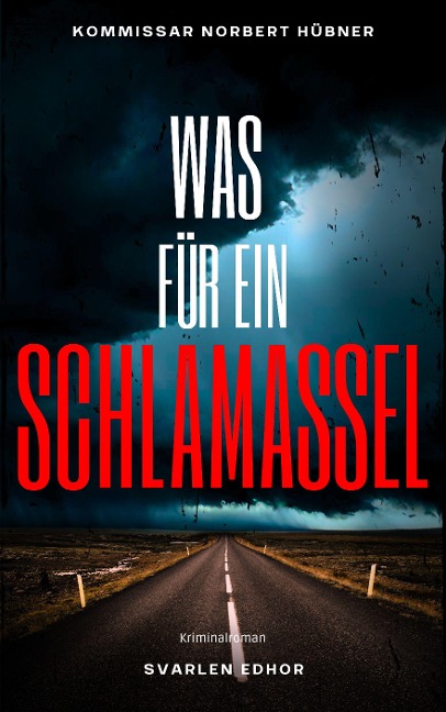 WAS FÜR EIN SCHLAMASSEL - Svarlen Edhor