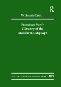 Cover-Bild zum Titel 'Francisco Varo's Glossary of the Mandarin Language' von 'W. South Coblin'