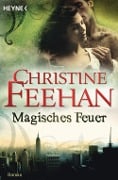 Magisches Feuer - Christine Feehan