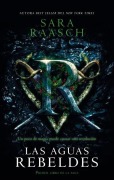 Cover-Bild zum Titel 'Aguas Rebeldes, Las' von 'Sara Raasch'