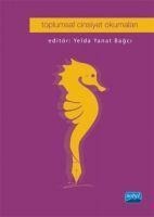 Toplumsal Cinsiyet Okumalari - Pinar Tinaz, Yelda Yanat Bagci, Pelin Erdal Aytekin, Öznur Akyilmaz