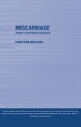 Cover-Bild zum Titel 'Miscarriage' von 'Christine Moulder'