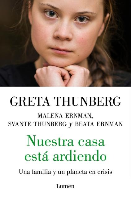 Nuestra Casa Está Ardiendo / Our House Is on Fire - Greta Thunberg, Malena Ernman, Beata Ernman, Svante Thunberg