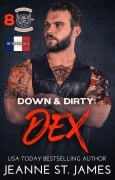 Down & Dirty: Dex (Édition française) - Jeanne St. James