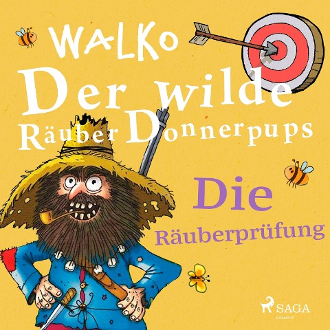 Der wilde Räuber Donnerpups. Die Räuberprüfung - Walko