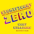 Significant Zero: Heroes, Villains, and the Fight for Art and Soul in Video Games - Walt Williams