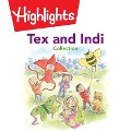 Tex and Indi Collection - Highlights for Children