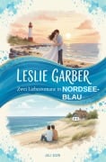 Cover-Bild zum Titel 'Zwei Liebesromane in Nordseeblau Juli 2026' von 'Leslie Garber'
