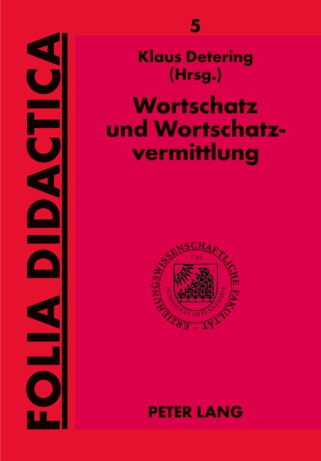Wortschatz und Wortschatzvermittlung - 
