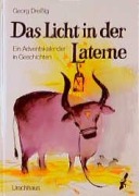 Cover-Bild zum Titel 'Das Licht in der Laterne' von 'Georg Dreissig'