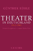 Theater in Deutschland 1946-1966 - Günther Rühle
