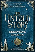 Cover-Bild zum Titel 'The Untold Story' von 'Genevieve Cogman'
