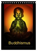 Buddhismus (Tischkalender 2025 DIN A5 hoch), CALVENDO Monatskalender - Julia Axon Und Claudia Burlager