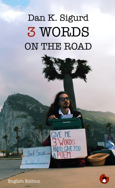 3 Words on the Road - Dan K. Sigurd