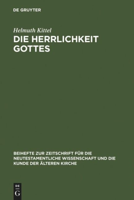 Die Herrlichkeit Gottes - Helmuth Kittel