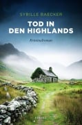 Cover-Bild zum Titel 'Tod in den Highlands' von 'Sybille Baecker'