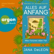 Cover-Bild zum Titel 'Alles auf Anfang - Miss Fortunes elfter Fall' von 'Jana Deleon'