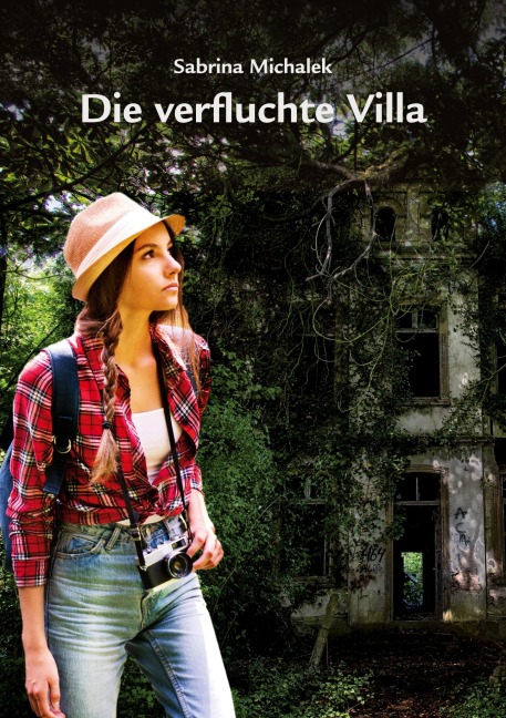 Die verfluchte Villa - Sabrina Michalek