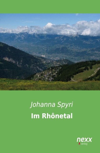 Im Rhônetal - Johanna Spyri