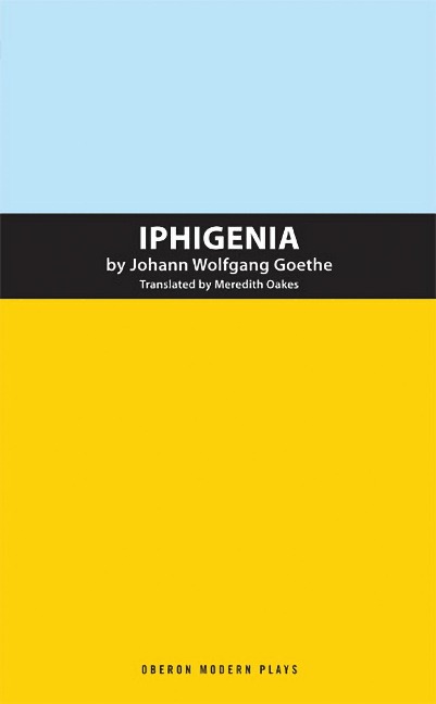 Iphigenia - Johann Wolfgang von Goethe