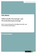 Cover-Bild zum Titel 'Differentielle Psychologie und Persönlichkeitspsychologie' von 'Felix Winter'