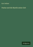 Cover-Bild zum Titel 'Paulus und die Mystik seiner Zeit' von 'Kurt Deißner'