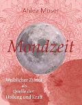 Mondzeit - Doris Ahlea Moser