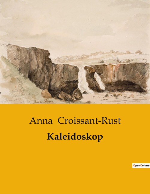 Kaleidoskop - Anna Croissant-Rust