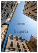 Cover-Bild zum Titel 'Genua - la superba (Wandkalender 2025 DIN A4 hoch), CALVENDO Monatskalender' von 'Larissa Veronesi'