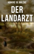 Cover-Bild zum Titel 'Der Landarzt' von 'Honoré de Balzac'