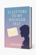 Cover-Bild zum Titel '21 Letters to My Younger Self' von 'SankulaHub'