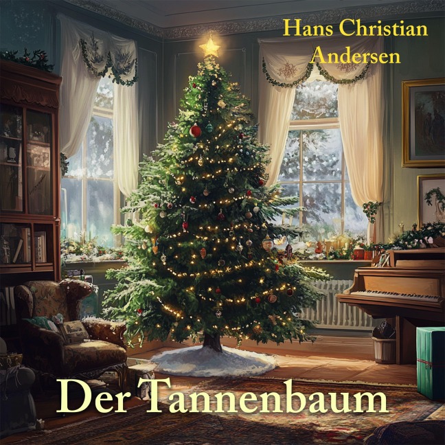 Der Tannenbaum - Hans Christian Andersen, Hörbücher für Kinder